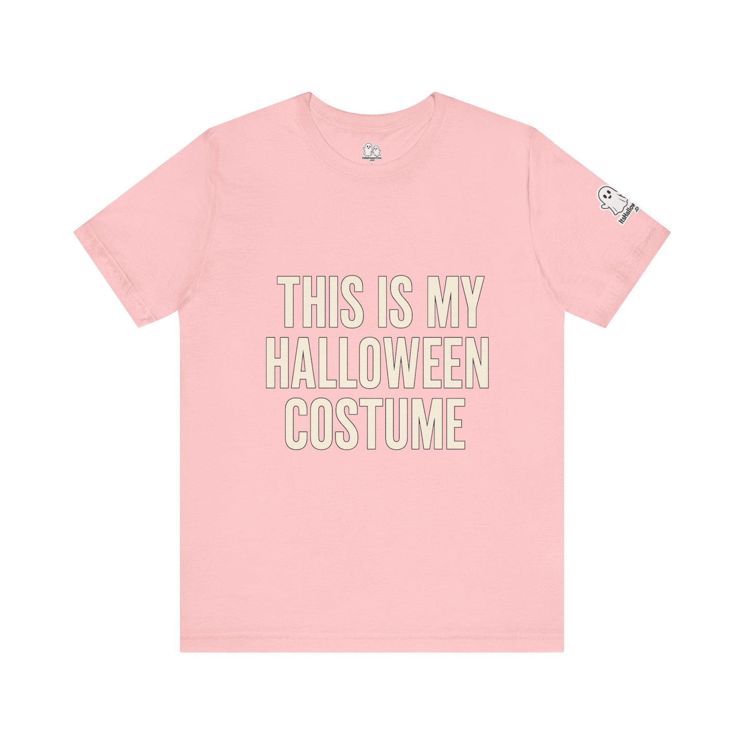 This Is My Halloween Costume – Unisex Jersey Tee (Front + Back Print)