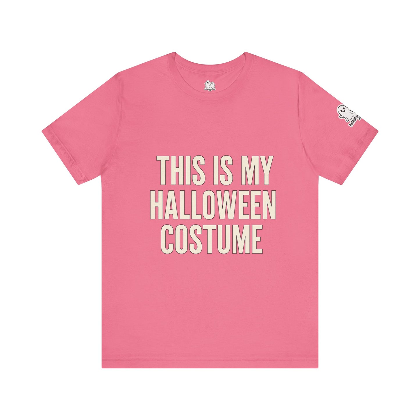 This Is My Halloween Costume – Unisex Jersey Tee (Front + Back Print)