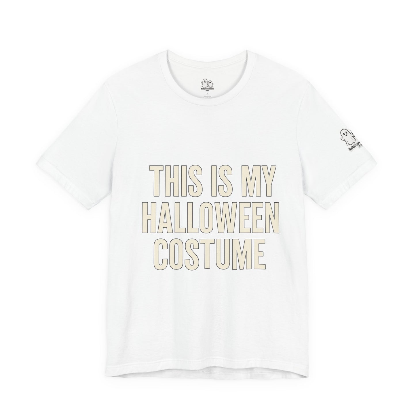 This Is My Halloween Costume – Unisex Jersey Tee (Front + Back Print)