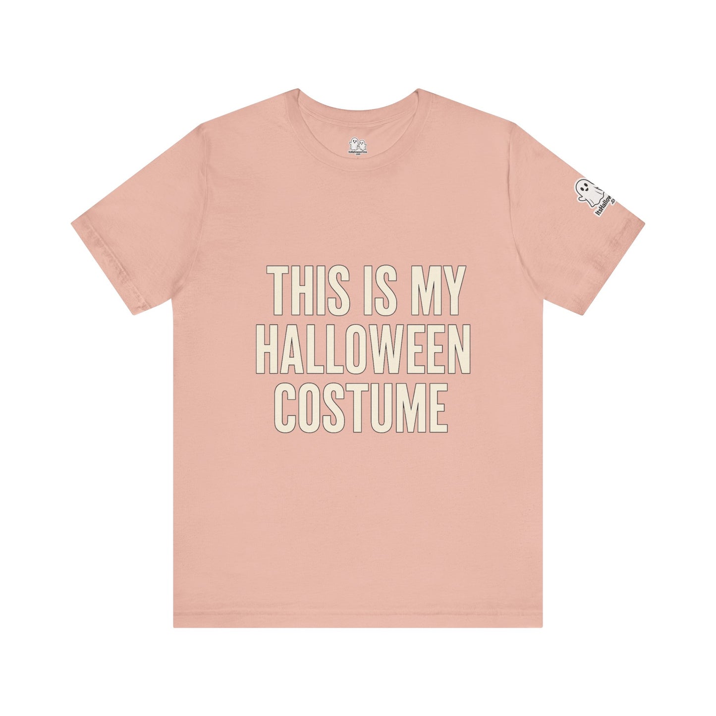 This Is My Halloween Costume – Unisex Jersey Tee (Front + Back Print)