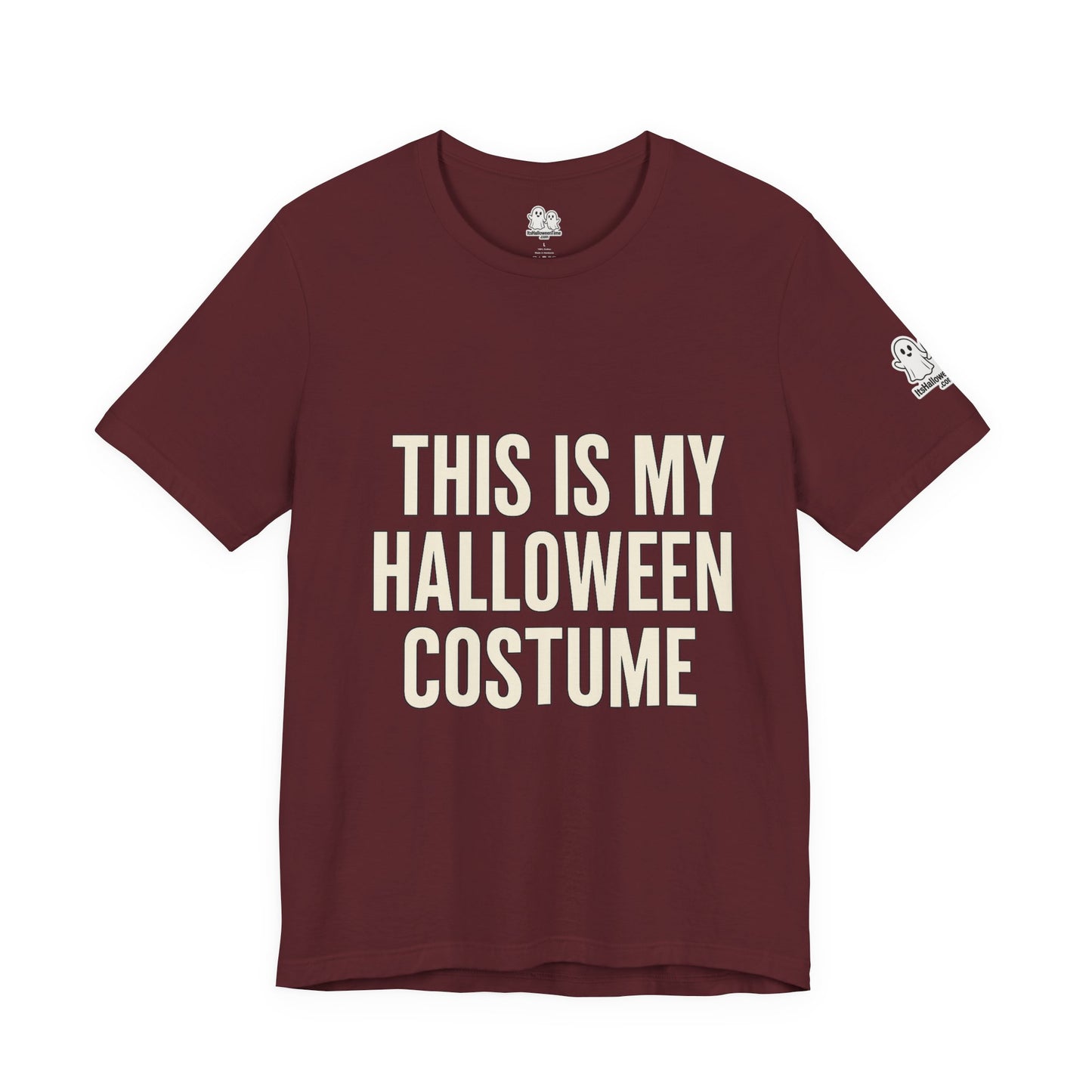 This Is My Halloween Costume – Unisex Jersey Tee (Front + Back Print)