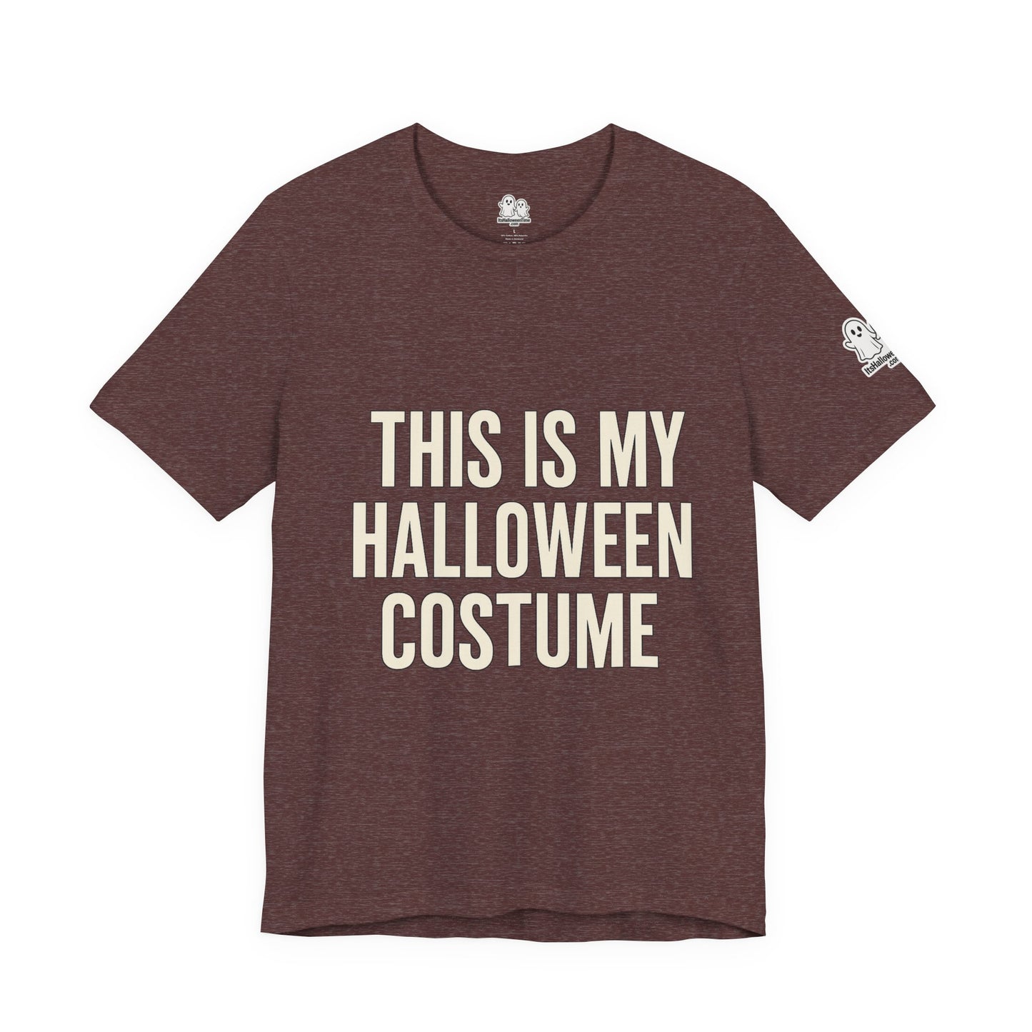 This Is My Halloween Costume – Unisex Jersey Tee (Front + Back Print)