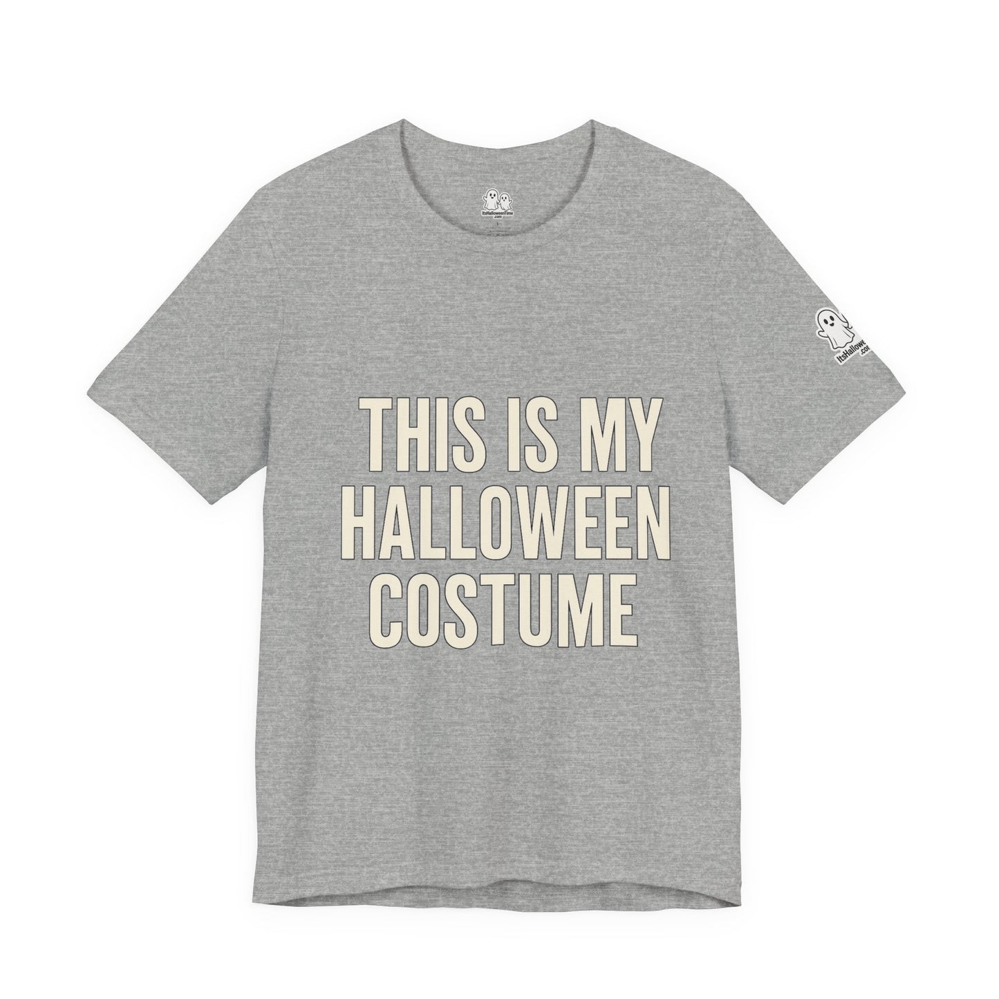 This Is My Halloween Costume – Unisex Jersey Tee (Front + Back Print)