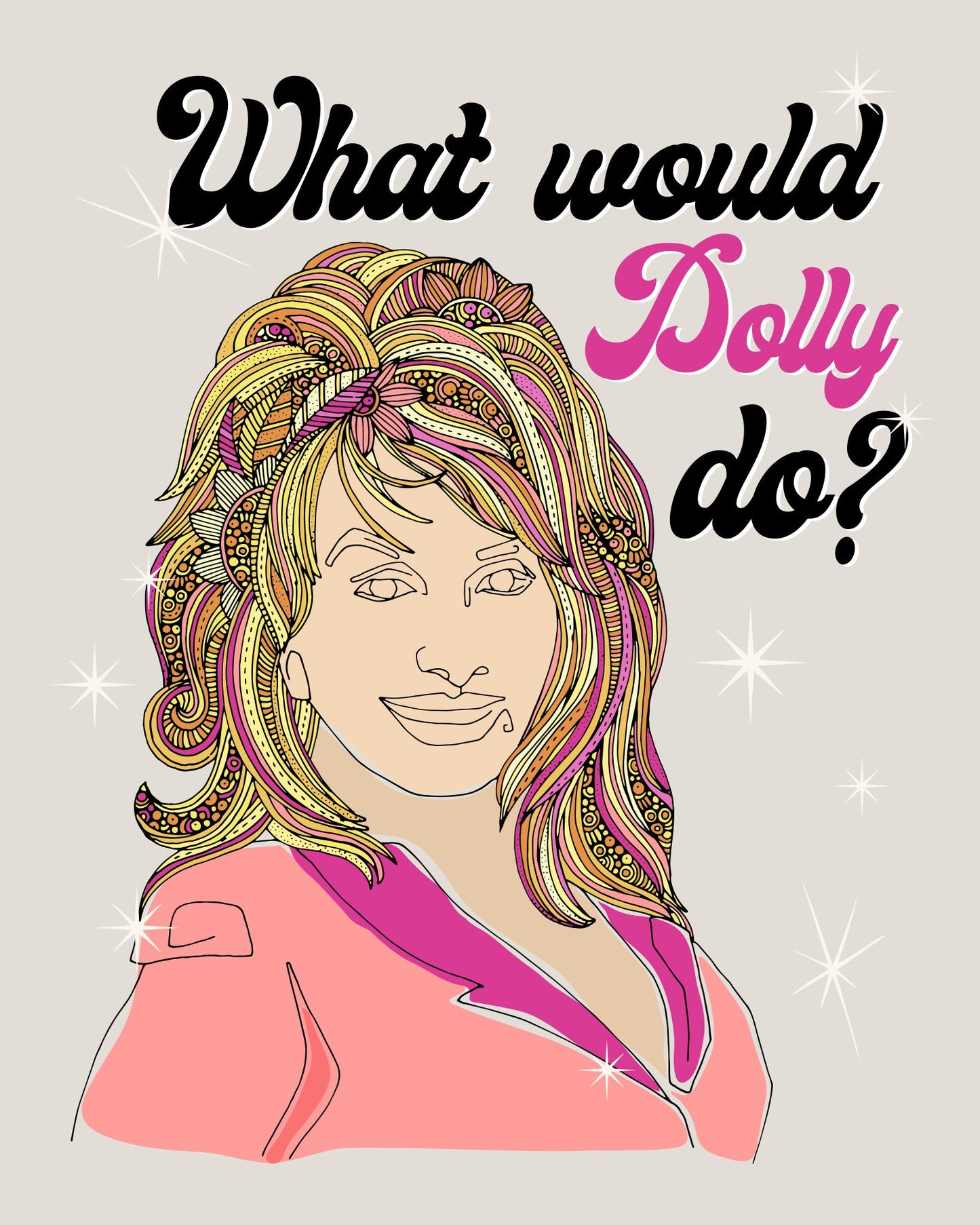 What would Dolly Do?