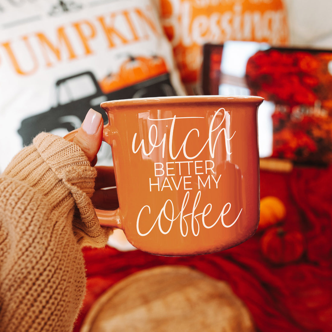 Witch Better Have My Coffee | Halloween Mugs