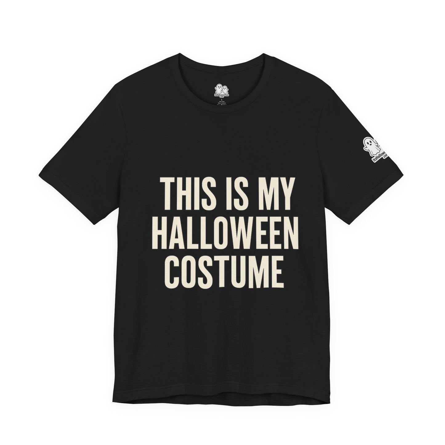 This Is My Halloween Costume – Unisex Jersey Tee (Front + Back Print)