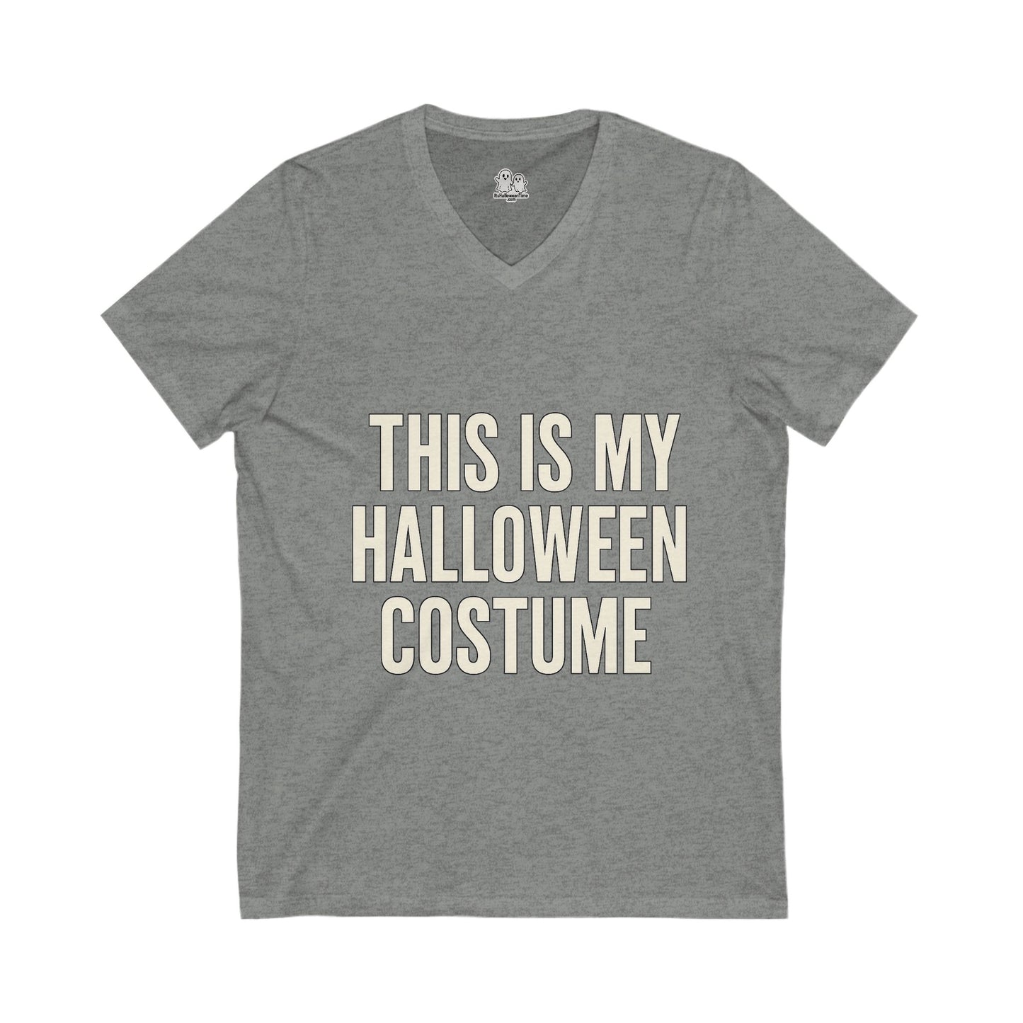 This Is My Halloween Costume – Unisex V-Neck Tee Back-and-Front Print