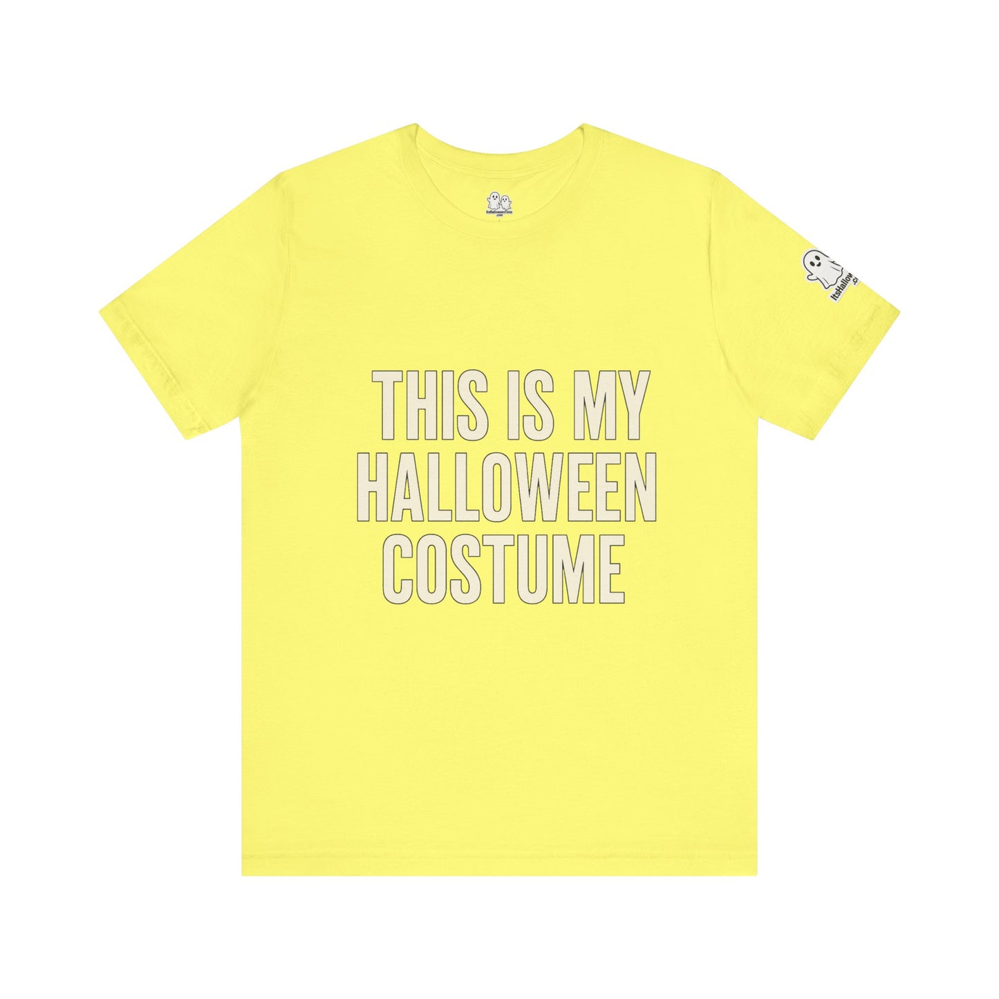 This Is My Halloween Costume – Unisex Jersey Tee (Front + Back Print)
