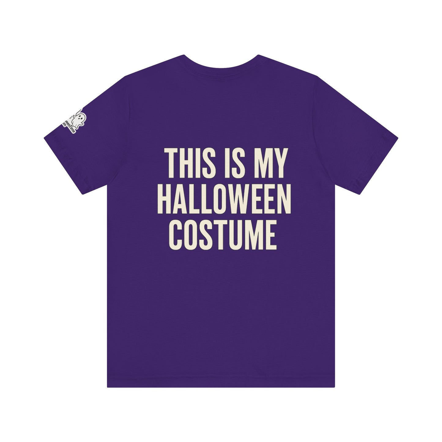 This Is My Halloween Costume – Unisex Jersey Tee (Front + Back Print)