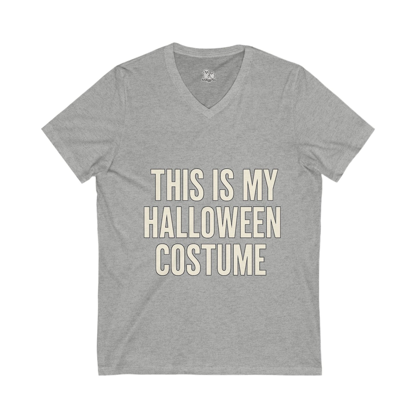 This Is My Halloween Costume – Unisex V-Neck Tee Back-and-Front Print