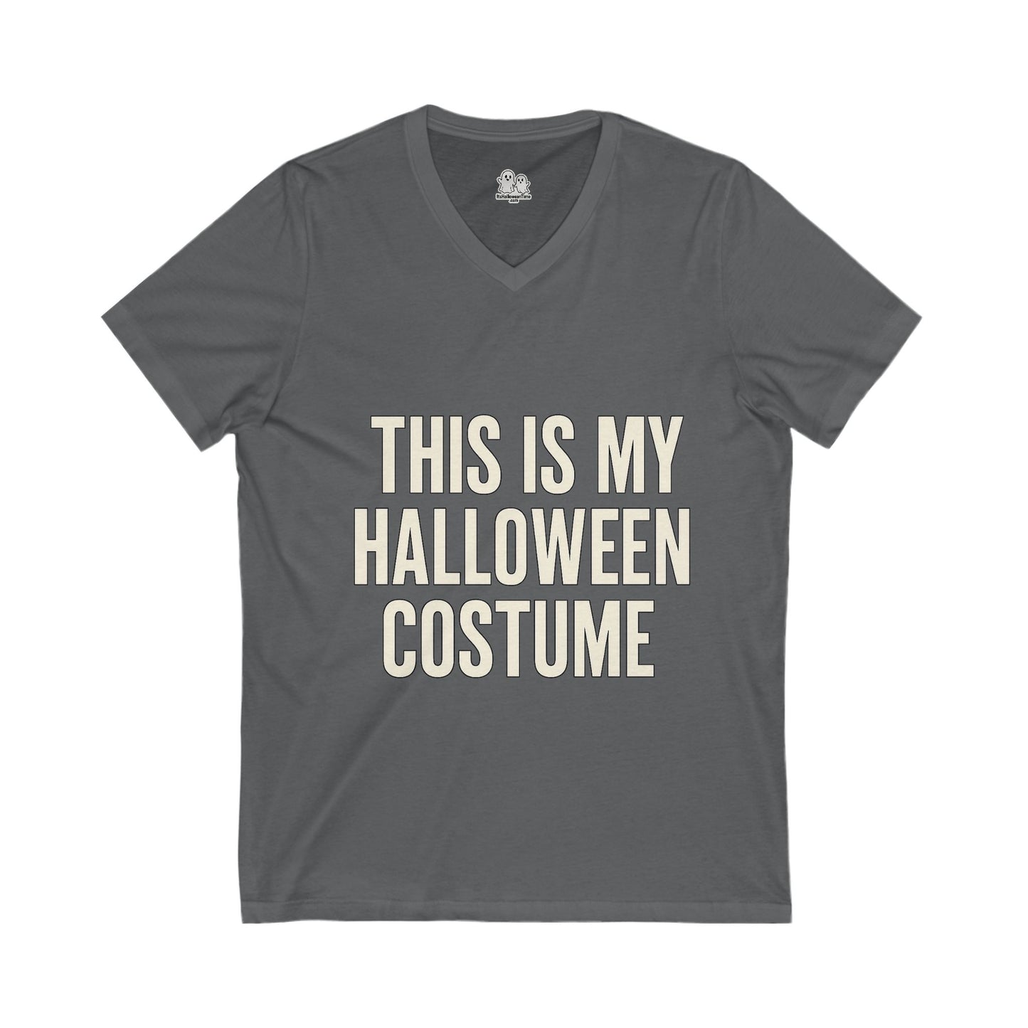 This Is My Halloween Costume – Unisex V-Neck Tee Back-and-Front Print