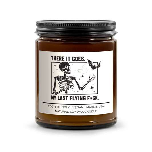 There It Goes My Last Flying Fuck Candle