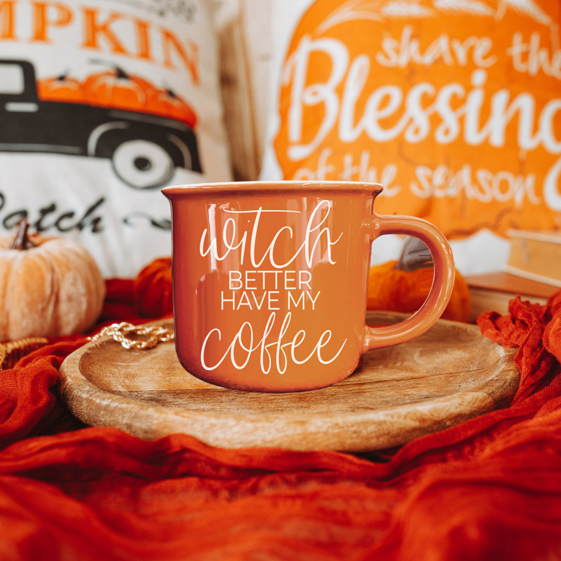 Witch Better Have My Coffee | Halloween Mugs